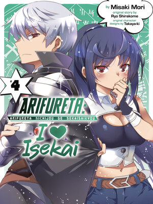 cover image of Arifureta: I Heart Isekai, Volume 4